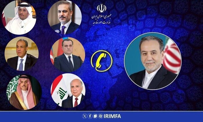 گفت‌وگوی عراقچی با وزرای امور خارجه ترکیه، قطر، عربستان، مصر، عراق و جمهوری آذربایجان